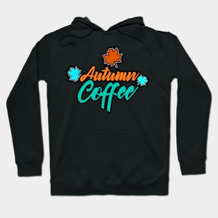 Autumn Coffee Hoodie